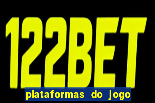 plataformas do jogo do tigre